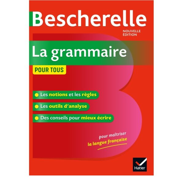 Bescherelle la Grammaire Pour tous