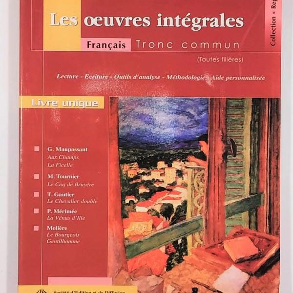 LES ŒUVRES INTÉGRALES TRONC COMMUN