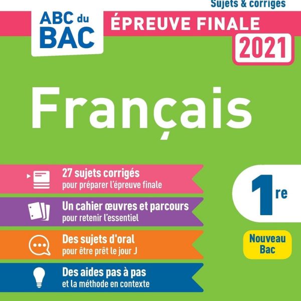Annales ABC Du Bac 2021 Français 1re