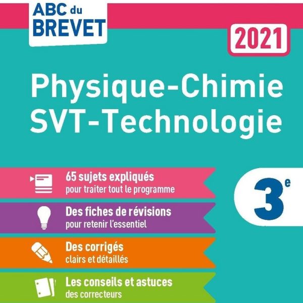 Annales ABC Du Brevet 2021 Physique-Chimie – SVT – Techno 3e