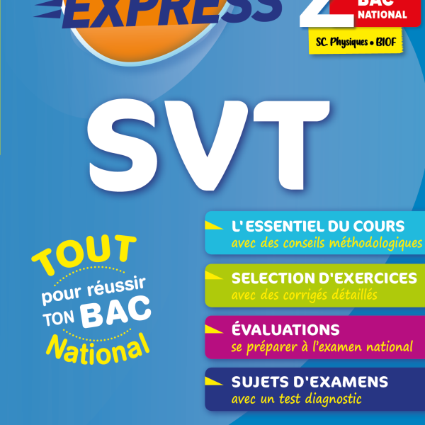 BAC EXPRESS-2BAC SVT SC.Physiques