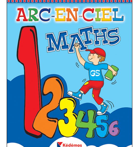 ARC-EN-CIEL GS MATHS -KEDEMOD-