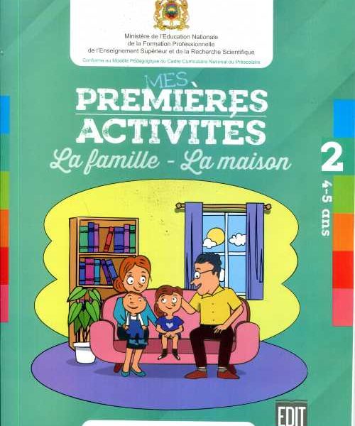 Projet 2 Mes Premières Activités 4/5 La famille La maison
