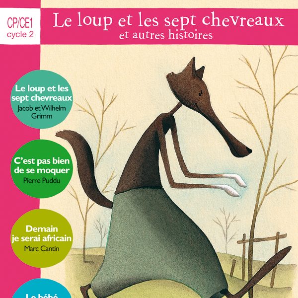 LE LOUP ET LES SEPT CHEVREAUX ET AUTRES HISTOIRES - 4 OEUVRES COMPLETES