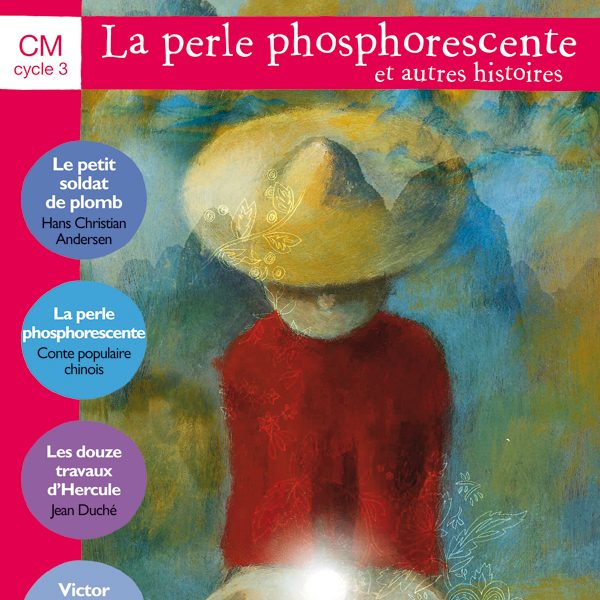 LA PERLE PHOSPHORESCENTE ET AUTRES HISTOIRES