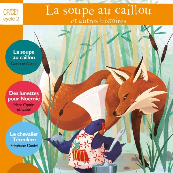 LA SOUPE AU CAILLOU ET AUTRES HISTOIRES - 4 OEUVRES COMPLETES