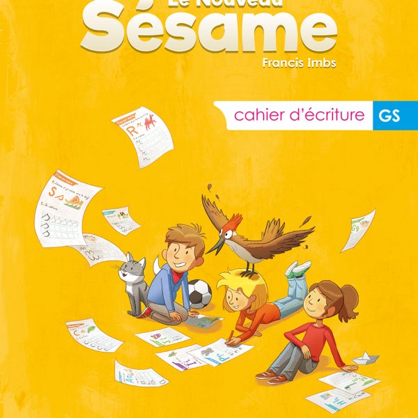 LE NOUVEAU SESAME GS CAHIER D'ECRITURE -SAMIR-