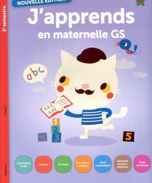 J'APPRENDS EN MATERNELLE G.S 2E SEMESTRE -CDPL-
