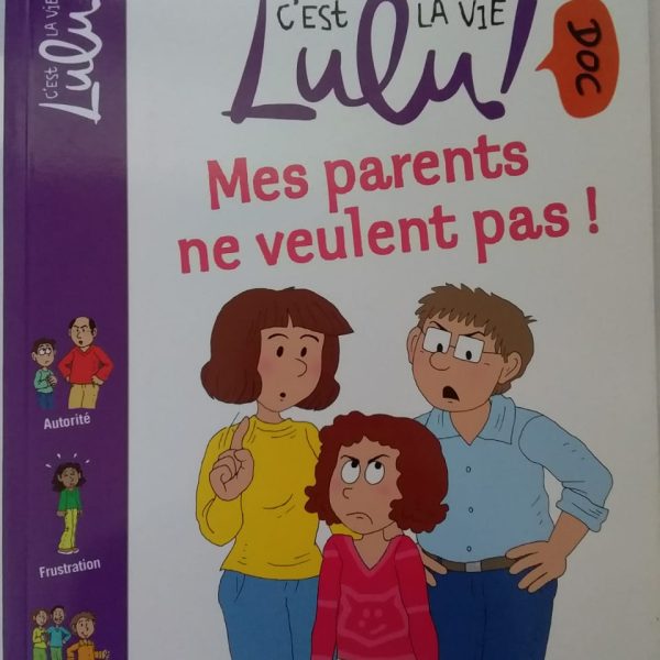 MES PARENTS NE VEULENT PAS! LULU