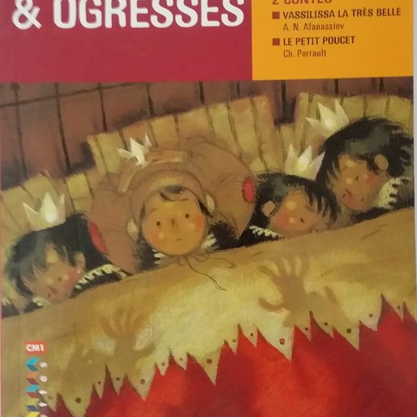 OGRES ET OGRESSES -HATIER-