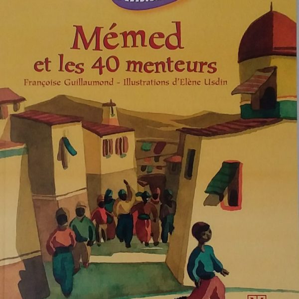 MEMED ET LES 40 MENTEURS -QUE D'HISTOIRES! (MAGNARD)