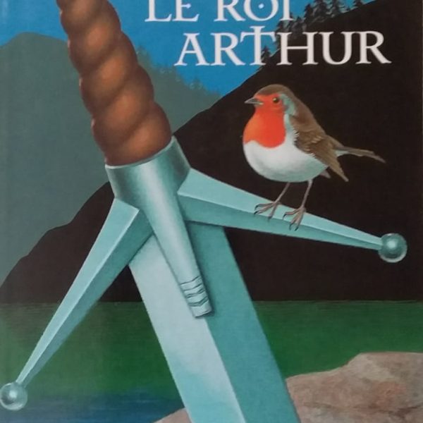 LE ROI ARTHUR -FOLIO JUNIOR-