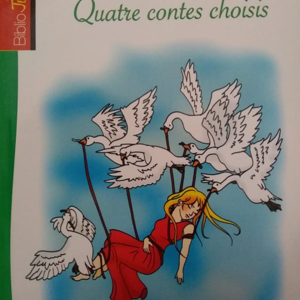 QUATRE CONTES CHOISIS - BIBLIO JUNIOR-