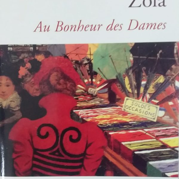 ZOLA AU BONHEUR DES DAMES -LIVRE DE POCHE-