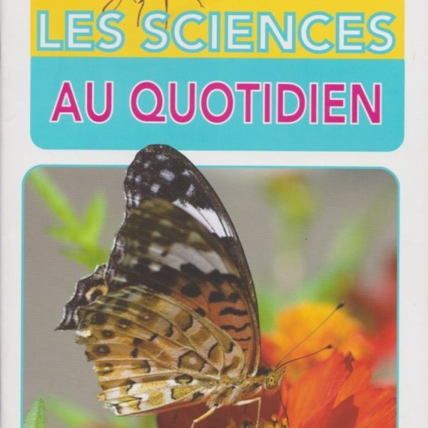 LES SCIENCES AU QUOTIDIEN CP -C.D.P.L-