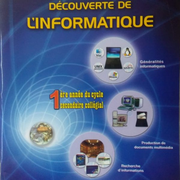 DECOUVERTE DE L'INFORMATIQUE 1AC -DAR IHYAA EL OULOUM-