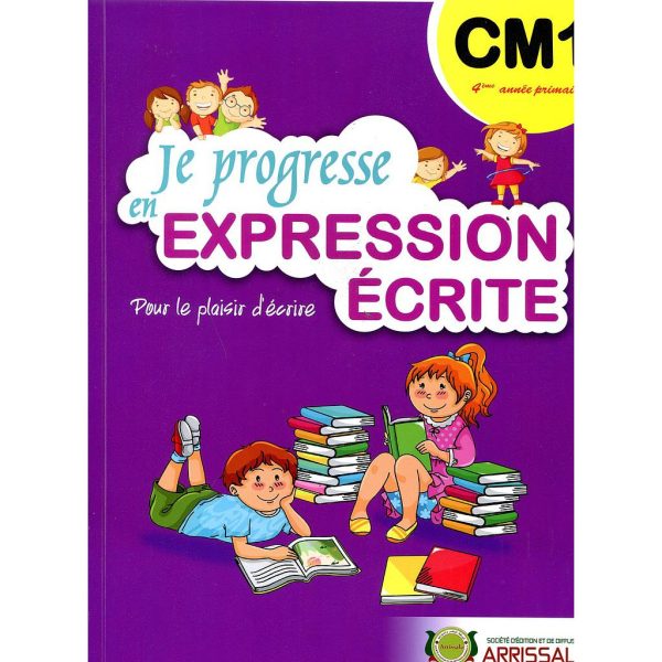 JE PROGRESSE EN EXPRESSION ECRITE CM1 -ARRISSALA-
