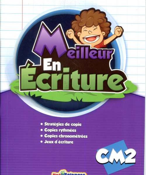 MEILLEUR EN ECRITURE CM2 -UNI SCIENCE-