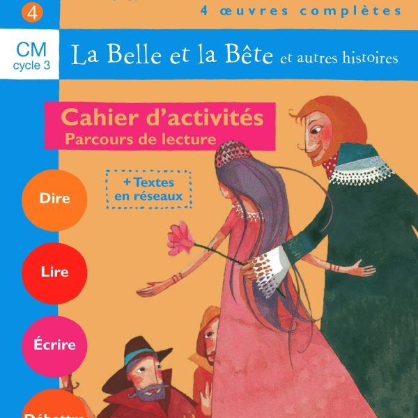 N°4: La Belle et la bête et autres histoires : Cahier d'activité: