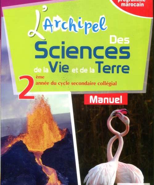 L'ARCHIPEL SCIENCES DE LA VIE ET LA TERRE 2AC -MOYNER-