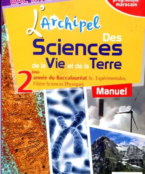 L'ARCHIPEL SCIENCES DE LA VIE ET LA TERRE 2BAC SC.EX/SC.PC -MOYNER-