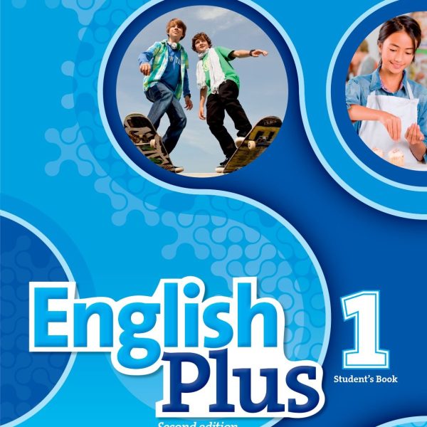 ENGLISH PLUS 1 S.B SECOND EDITION -OXFORD-
