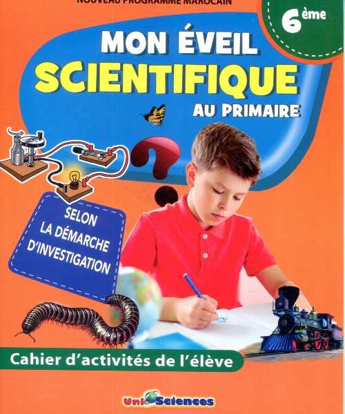 MON EVEIL SCIENTIFIQUE 6ème -UNI SCIENCES-