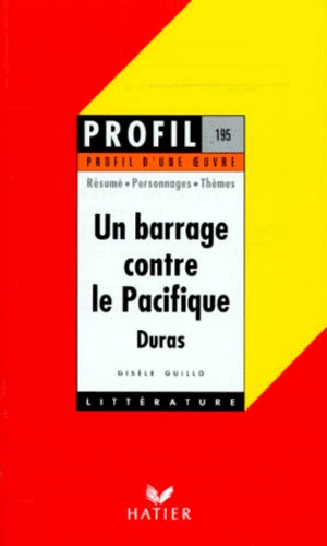 22Un20barrage20contre20le20Pacifique2220281950292C20Marguerite20Duras2020-20RC3A9sumC3A92C20personnages2C20thC3A8mes.jpg Un barrage contre le Pacifique (1950), Marguerite Duras - Résumé, personnages, thèmes – Image 1
