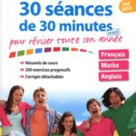 30 séances de 30 minutes maxi pour réviser toute son année  - Prêt pour la 3e !