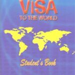 Visa to the world student's book TC