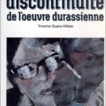 Continuité, discontinuité de l'œuvre durassienne