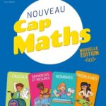 Mathématiques CM2 Cycle 3 Cap Maths - Manuel + cahier de géométrie + le dico-maths - éd 2021