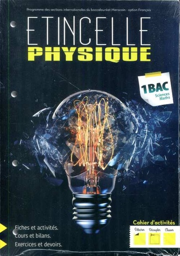 5B97899546406855D20Etincelle20Cahier20d27ActivitC3A9s1-220Physique202620Chimie20120Bac20Sciences20Maths.jpg Etincelle Cahier d'Activités1/2 Physique & Chimie 1 Bac Sciences Maths – Image 1