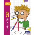 Maths en CE1 - Cahier de l'élève 2025