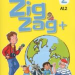 Zigzag + 2 A1.2  - Méthode de français