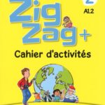 Zigzag + 2 - Cahier d'activités