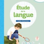 Etude de la langue CP Méthode explicite  - Cahier d'exercices