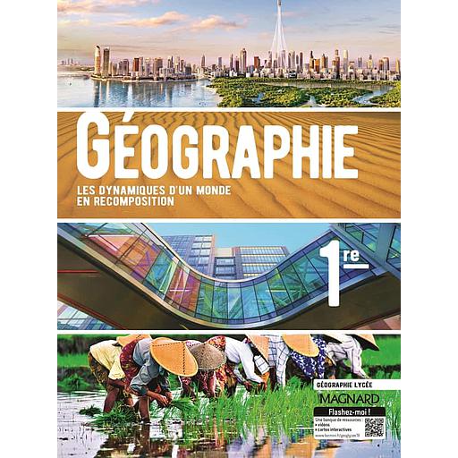 5BMAG1122235D20GC3A9ographie201re20-20C3A8d20201920-20Les20dynamiques20d27un20monde20en20recomposition.jpg Géographie 1re - èd 2019 - Les dynamiques d'un monde en recomposition – Image 1