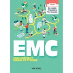 EMC-Enseignement Moral et Civique 2de-1re-Tle - Manuel élève