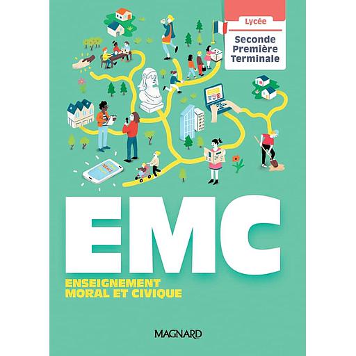 5BMAG1138555D20EMC-Enseignement20Moral20et20Civique202de-1re-Tle20-20Manuel20C3A9lC3A8ve.jpg EMC-Enseignement Moral et Civique 2de-1re-Tle - Manuel élève – Image 1