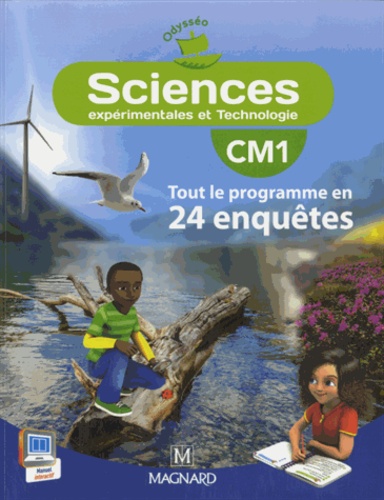 5BMAG5001745D20Sciences20expC3A9rimentales20et20Technologie20CM120OdyssC3A9o2020-20Tout20le20Programme20en202420enquC3AAtes.jpg Sciences expérimentales et Technologie CM1 Odysséo - Tout le Programme en 24 enquêtes – Image 1