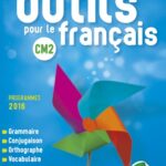 Les nouveaux outils pour le français CM2