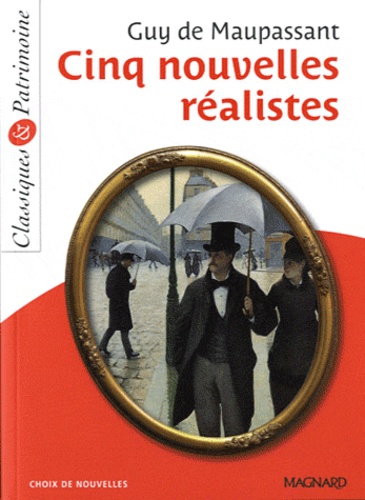 5BMAG7556115D20Cinq20nouvelles20rC3A9alistes20-20Classiques20et20Patrimoine.jpg Cinq nouvelles réalistes - Classiques et Patrimoine – Image 1