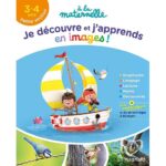 Je découvre et j'apprends en images Petite section