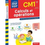 Cahier du jour/Cahier du soir Calculs et opérations CM1