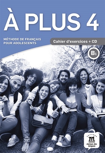 5BMDL3479195D20A20plus20420B120-20Cahier20d27exercices.jpg A plus 4 B1 - Cahier d'exercices – Image 1