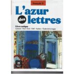 PACK L'AZUR DES LETTRES 3E - LIVRE + CAHIER D'EXERCICES  ÉLÈVE (EDITION 2024)