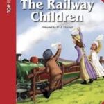 The Railway children + CD ( Top Readers level 2 )