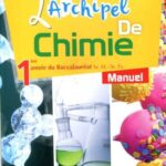 L'archipel de Chimie 1re Bac - Sc. Maths / Sc. Exp - Manuel