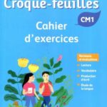 Le Nouveau Croque-Feuilles CM1 - Cahier d'activités 2019